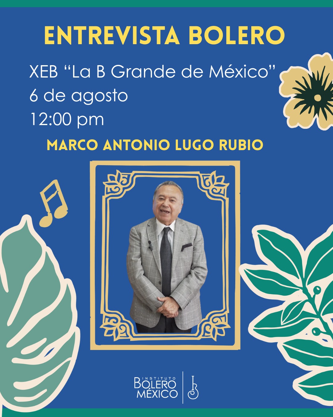 Entrevista Bolero: Marco Antonio Lugo Rubio